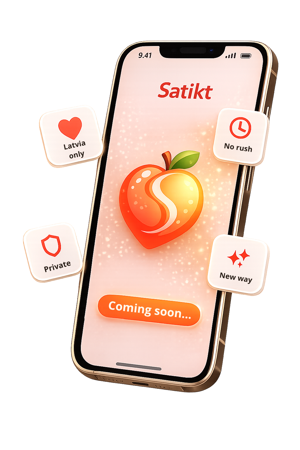 Satikt app with badges: Latvia only, Private, No rush, New way
